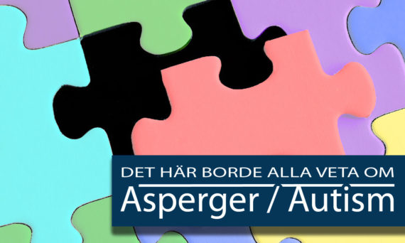 Det här borde alla veta om Aspergers syndrom/autism (informativ bild - pastellfärgade pusselbitar och eventets titel "Det här borde alla veta om Aspergers syndrom/autism" i vi text på mörkblå botten)